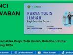 Kunci-jawaban-32-Sistematika-Karya-Tulis-Ilmiah-Pelatihan-Pintar-Kemenag-2024.jpg