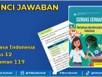 Kunci-jawaban-Bahasa-Indonesia-Kelas-11-Halaman-119-buku-Cerdas-Cergas.jpg