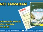 Kunci-jawaban-Bahasa-Indonesia-Kelas-12-Kurikulum-Merdeka-Halaman-82-83.jpg