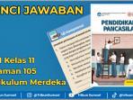Kunci-jawaban-PKN-Kelas-11-Halaman-105-Kurikulum-Merdeka.jpg
