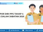 Lapor-diri-PPG-Tahap-4-Guru-tertentu-PPG-Dalam-Jabatan-2025.jpg