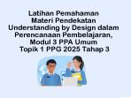 Latihan-Pemahaman-Materi-Pendekatan-Understanding-by-Design-dalam-Perencanaan-Pembelajaran.jpg