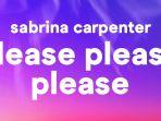 Lirik-Lagu-Please-please-please-dari-Sabrina-Carpenter-trending-di-Youtube-Heartbreak-Is-One-Thing.jpg
