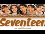 Lirik-Lagu-Seventeen-Dari-JKT-48.jpg