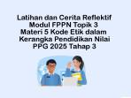 Materi-Kode-Etik-dalam-Kerangka-Pendidikan-Nilai-Modul-2-FPPN-Topik-3.jpg