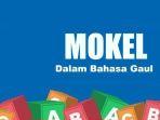 Mokel-dalam-Bahasa-Gaul-Artinya-Apa-Istilah-Populer-Selama-Bulan-Ramadhan-Viral-di-TikTok.jpg