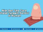 Niat-dan-Tata-Cara-Shalat-Tarawih-Sendiri-di-Rumah-untuk-Perempuan-11-atau-23-Rakaat.jpg