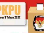 PKPU-No-3-Tahun-2022-Tentang-Tahapan-dan-Jadwal-Pemulu-2024-Download-Disini.jpg