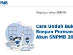 Panduan-Cara-Unduh-Bukti-Simpan-Permanen-Akun-SNPMB-2024-Batas-Akhir-Pada-15-Februari.jpg