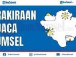 Prakiraan-Cuaca-Sumsel-Hari-ini-1-Oktober-2025-Palembang-Banyuasin-Wilayah-Lain-Berpotensi-Hujan.jpg