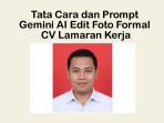 Prompt-Gemini-AI-Foto-Formal-CV-Lamaran-Kerja-Elegan-Rapi-dan-Profesional.jpg
