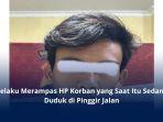 Rampas-HP-Seharga-Rp-400-Ribu-Buat-Remaja-di-Lubuklinggau-Mendekam-di-Penjara-Ngaku-Untuk-Makan.jpg
