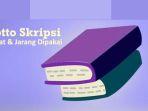 Rekomendasi-Motto-Skripsi-Singkat-dan-Jarang-Dipakai-Untuk-Dicantumkan-di-Tugas-Akhir.jpg