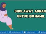 Sholawat-Adnani-Untuk-Ibu-Hamil-Sebagai-Mood-Booster.jpg