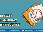 Sholawat-Malam-Jumat-dan-Hari-Jumat-Sesuai-Ajaran-Rasulullah-SAW.jpg