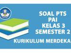 Soal-PTSUTS-PAI-dan-BP-kelas-3-semester-2-2025-Kurikulum-Merdeka-dan-kunci-jawaban.jpg