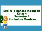 Soal-UTS-Bahasa-Indonesia-Kelas-4-Semester-1-Kurikulum-Merdeka.jpg