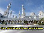 Tata-Cara-Melaksanakan-Puasa-Senin-Kamis-Serta-Bacaan-Doa-Buka-Puasa.jpg