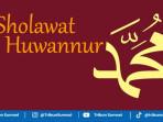 Teks-Bacaan-Sholawat-Huwannur-Lengkap-Tulisan-Arab-Latin-dan-Terjemahannya.jpg