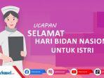 Ucapan-Selamat-Hari-Bidan-Nasional-2022-Untuk-Istri.jpg