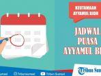 Waktu-Pelaksanaan-Puasa-Ayyamul-Bidh-Bulan-Syawal-1443-H-atau-Mei-2022.jpg