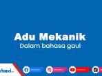 apa-itu-adu-mekanik-dalam-bahasa-gaul-populer-di-media-sosial-ini-arti-dan-contohnya.jpg