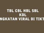 apa-itu-cbl-tbl-sbl-nbl-hbl-tren-singkatan-bahasa-gaul-yang-sedang-viral-di-tiktok.jpg