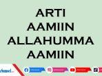 arti-amin-allahumma-amin-kosa-kata-bahasa-arab-populer-berikut-penjelasan-dan-contoh-penggunaannya.jpg