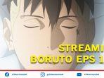 boruto-episode-192-anoboy-sub-indo-rilis-sore-ini-ini-link-nonton-streaming-masa-lalu-kawaki.jpg