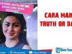 cara-main-truth-or-dare-insta-story-di-instagram1.jpg