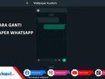 cara-mengganti-wallpaper-whatsapp-tanpa-menggunakan-aplikasi-tambahan.jpg