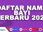 dari-awalan-a-z-ini-daftar-nama-bayi-perempuan-terbaru-2021-modern-dan-islami.jpg