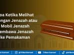 doa-melihat-usungan-jenazah.jpg