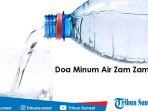 doa-minum-air-zam-zam-latin-arab-dan-terjemahan.jpg