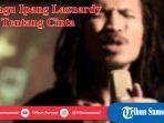 download-lagu-ipang-lazuardy-ada-10-lagu-tentang-cinta-lengkap-dengan-video-klip-dan-lirik-lagunya.jpg