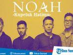 download-lagu-noah-kupeluk-hatimu-mp3-kunci-gitar-dan-lirik-lagu.jpg