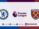 jadwal-liga-inggris-chelsea-vs-west-ham.jpg