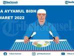 Jadwal Puasa Ayyamul Bidh Bulan Maret 2022, Beserta Bacaan Niat dan Keutamaannya