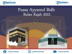 kapan-jadwal-puasa-ayyamul-bidh-di-bulan-rajab-simak-juga-keutamaannya.jpg