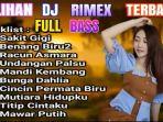 kumpulan-lagu-dj-dangdut-terbaru-2022-sakit-gigi.jpg