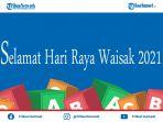 kumpulan-ucapan-selamat-hari-raya-waisak-2021-bisa-dibagikan-melalui-wa-dan-cadi-caption-medsos.jpg