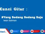 kunci-gitar-praktis-lagu-dangdut-yang-sedang-sedang-saja-iwan-salman-untuk-pemula.jpg