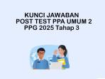 kunci-jawaban-Post-Test-PPA-Umum-2-Modul-3.jpg