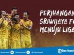 perjuangan-sriwijaya-fc-menuju-liga-1.jpg