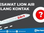 pesawat-lion-air-jt-610-dikabarkan-jatuh_20181029_093351.jpg