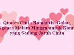 quotes-cinta-romantis-galau-ngenes-malam-minggu-untuk-kamu-yang-sedang-jatuh-cinta.jpg