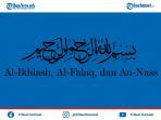 rangkaian-dzikir-pagi-dan-malam-bacaan-surat-al-ikhlash-al-falaq-dan-an-nass-lengkap.jpg
