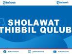 sholawat-thibbil-qulub-tulisan-arab-latin-dan-artinya-dengan-keutamaan-obat-dari-segala-penyakit.jpg