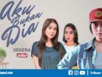 sinetron-dia-bukan-aku-antv.jpg