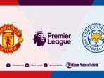 video-link-live-streaming-tv-online-liga-inggris-manchester-united-vs-leicester.jpg